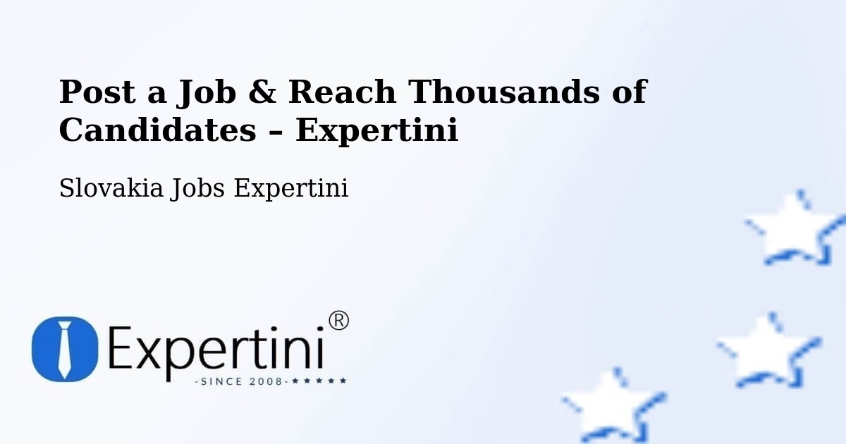 Post a Job in Nižná – Hire the Right Talent - Nižná, Slovakia Jobs Expertini